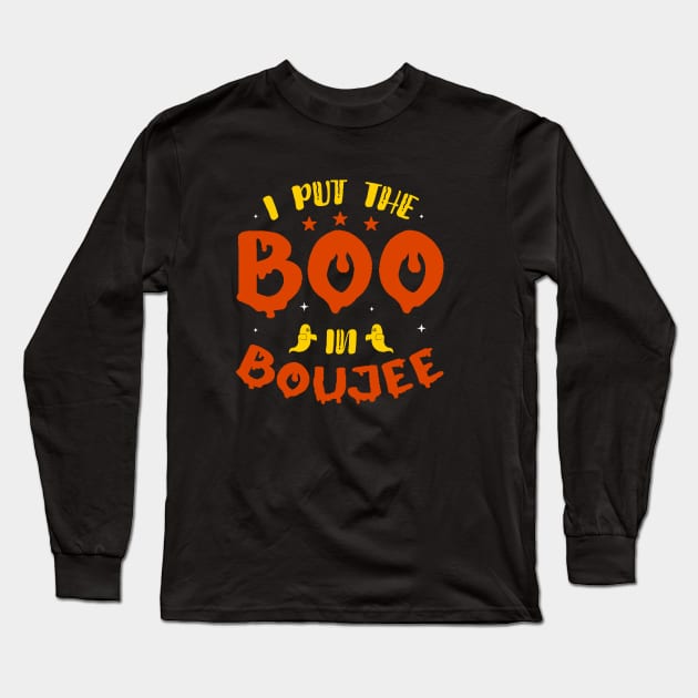 Boujee Halloween Long Sleeve T-Shirt by Blackhearttees